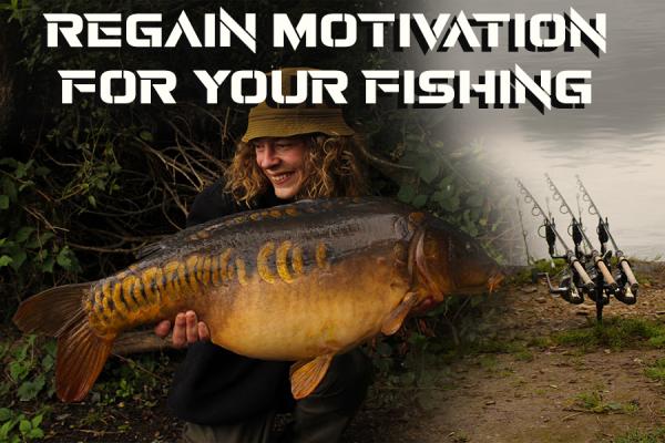 How To Regain Motivation For Your Fishing - Beat Your Carp Fishing Blues!